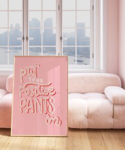 Pink Positive Quote Print Design | Wall Art | Home Decor